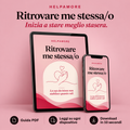 Ritrovare me stesso/a dopo una rottura