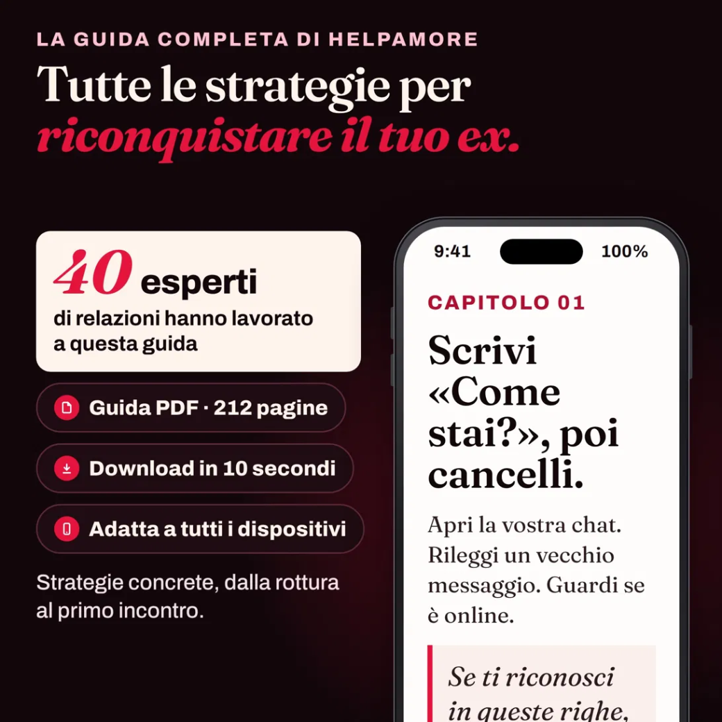 Riconquista il tuo/la tua Ex - Strategie efficaci e mai banali
